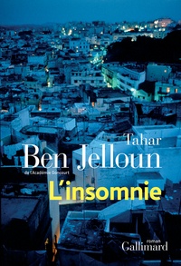 Tahar Ben Jelloun - L'insomnie.