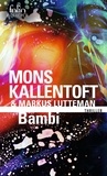 Mons Kallentoft et Markus Lutteman - Zack Tome 3 : Bambi.