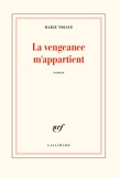 Marie NDiaye - La vengeance m’appartient.