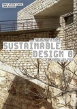 Jana Revedin et Marie-Hélène Contal - Sustainable design - Vers une nouvelle éthique pour l'architecture et la ville. Tome 8.