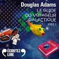 Douglas Adams et Nicolas Justamon - H2G2 (Tome 1) - Le Guide du voyageur galactique.