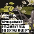 Véronique Ovaldé - Personne n'a peur des gens qui sourient.