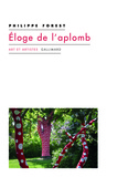 Philippe Forest - Eloge de l'aplomb et autres textes sur l'art et la peinture.