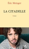 Eric Metzger - La Citadelle.