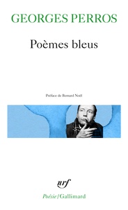 Georges Perros - Poèmes bleus.