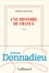 Joffrine Donnadieu - Une histoire de France.