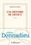 Joffrine Donnadieu - Une histoire de France.
