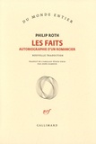 Philip Roth - Les faits - Autobiographie d'un romancier.