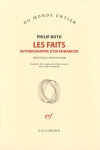 Philip Roth - Les faits - Autobiographie d'un romancier.