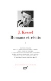 Joseph Kessel - Romans et récits - Tome 1.