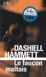 Dashiell Hammett - Le faucon maltais.