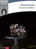 Elena Ferrante - L'amour harcelant. 1 CD audio MP3