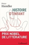 Peter Handke - Histoire d'enfant.