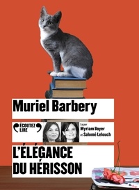 Muriel Barbery - L'élégance du hérisson. 1 CD audio MP3