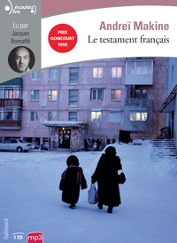 Andreï Makine - Le testament français. 1 CD audio MP3