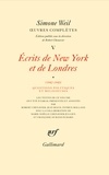 Simone Weil - Oeuvres complètes - Tome 5,  Ecrits de New York et de Londres, Volume 1, (1942-1943), Questions politiques et religieuses.