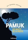 Orhan Pamuk - Les nuits de la peste.