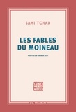 Sami Tchak - Les fables du moineau.