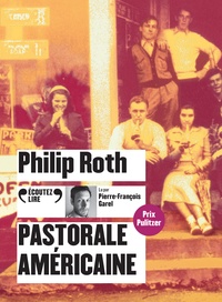 Philip Roth - Pastorale américaine. 2 CD audio MP3