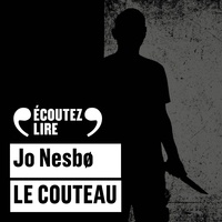 Jo Nesbø et Dominique Collignon-Maurin - Le couteau.