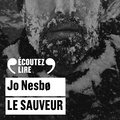 Jo Nesbø et Olivier Martinaud - Le sauveur.