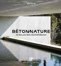  BETOCIB - Béton nature - 35 réalisations contemporaines.