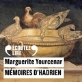Marguerite Yourcenar et Stéphane Varupenne - Mémoires d'Hadrien.