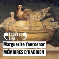 Marguerite Yourcenar - Mémoires d'Hadrien - Suivi de Carnets de notes de Mémoires d'Hadrien.