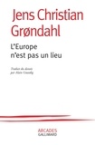 Jens Christian Grondahl - L'Europe n'est pas un lieu.