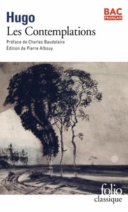 Victor Hugo - Les Contemplations - Précédé de Victor Hugo, par Charles Baudelaire.