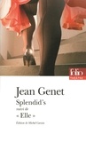 Jean Genet - Splendid's suivi de Elle.