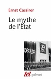 Ernst Cassirer - Le mythe de l'Etat.