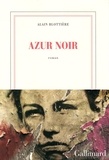 Alain Blottière - Azur noir.