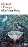 Sijie Dai - L’Evangile selon Yong Sheng.