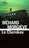 Richard Morgiève - Le Cherokee.