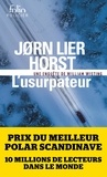 Jørn Lier Horst - Une enquête de William Wisting  : L'usurpateur.