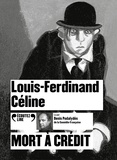 Louis-Ferdinand Céline - Mort à crédit. 2 CD audio MP3