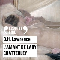 D. H. Lawrence et Mélanie Doutey - L'amant de Lady Chatterley.