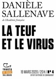 Danièle Sallenave - Tracts de Crise (N°04) - La teuf et le virus.