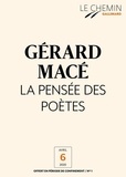 Gérard Macé - Le Chemin (N°01) - La Pensée des poètes.