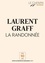 Laurent Graff - Le Chemin (N°05) - La Randonnée.