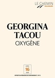 Georgina Tacou - Le Chemin (N°08) - Oxygène.