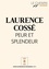 Laurence Cossé - Peur et splendeur.