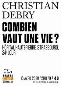 Christian Debry - Tracts de Crise (N°43) - Combien vaut une vie ?.