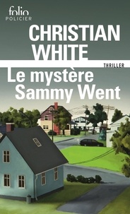 Christian White - Le mystère Sammy Went.