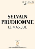 Sylvain Prudhomme - Le Chemin (N°25) - Le Masque.