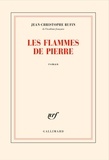Jean-Christophe Rufin - Les flammes de pierre.