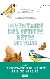 François Lasserre et Marion Vandenbroucke - Inventaire des petites bêtes des villes.