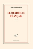 Dominique Pagnier - Le quadrille français.
