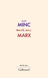 Alain Minc - Ma vie avec Marx.